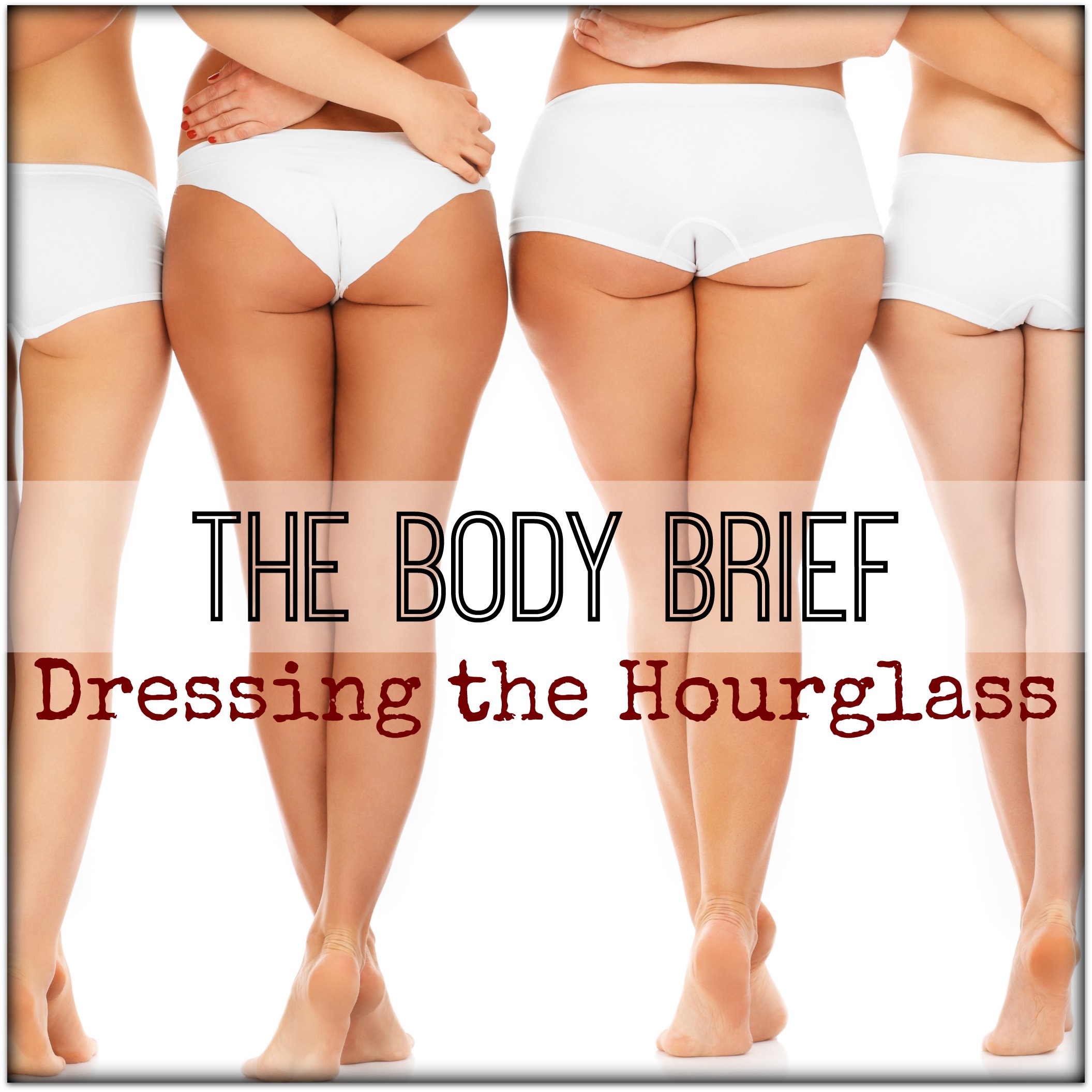 Over hoved og skulder regulere skive BODY BRIEF: DRESSING THE HOURGLASS - Style Clinic