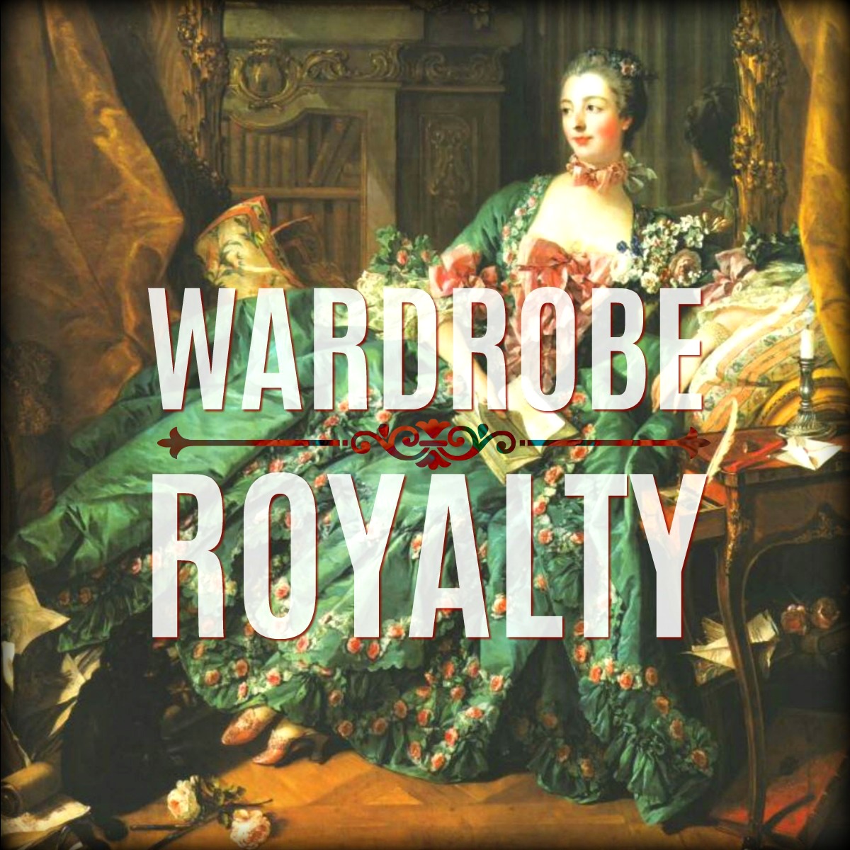 Wardrobe Royalty