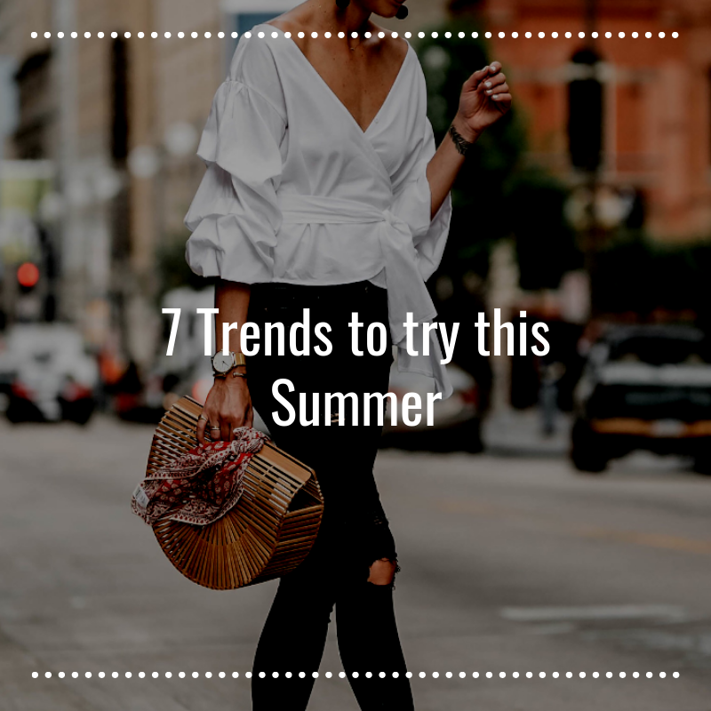 7 trends to try this summer